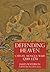 Defending Heaven: China's Mongol Wars, 1209-1370