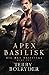 Apex Basilisk (Big Bad Basilisks, #1)