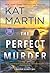 The Perfect Murder (Maximum Security #4)