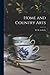 Home and Country Arts
