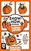 Show-How Guides: Pumpkin Ca...