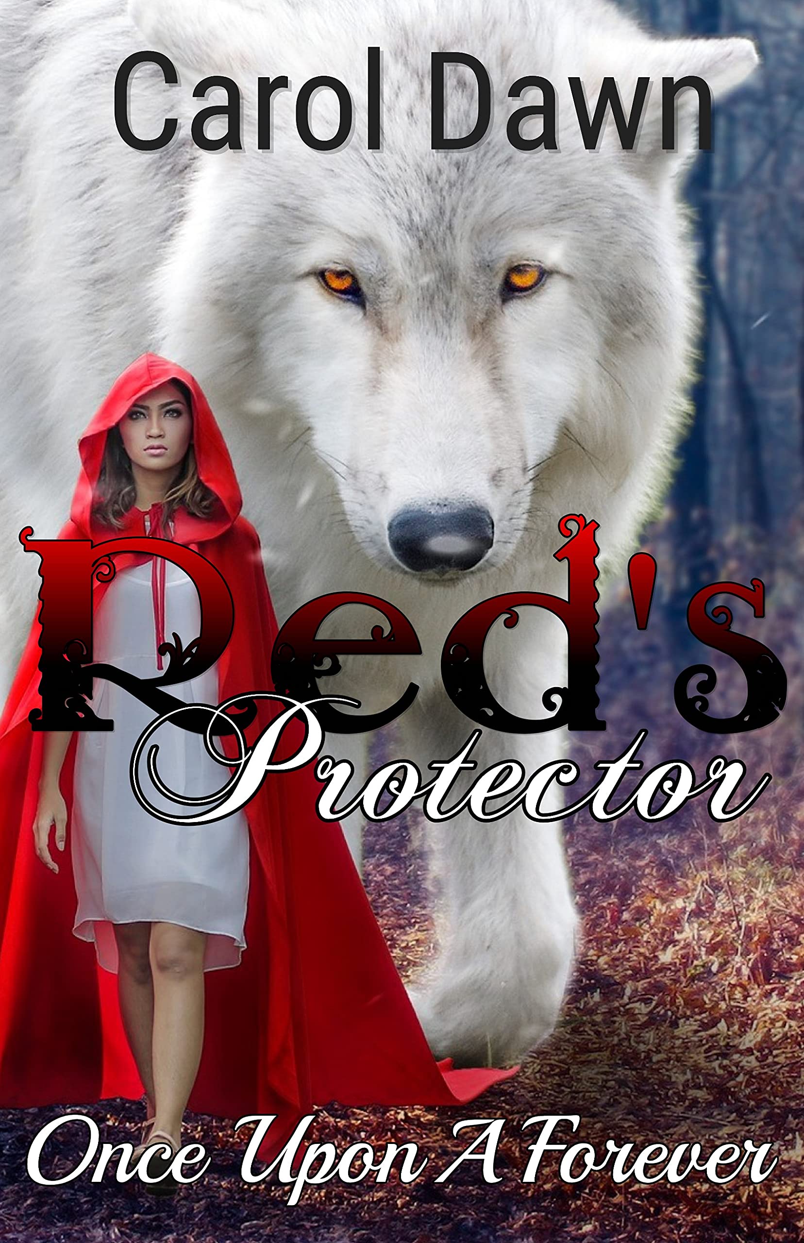 Red's Protector (Once Upon A Forever)