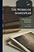 The Works of Shakespear: in...