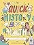 A Quick History of Math: From Counting Cavemen to Computers (Quick Histories)