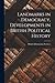 Landmarks in Democracy, Developments in British Political His... by British Information Services