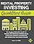 Rental Property Investing QuickStart Guide: The Simplified Beginner's Guide to Finding and Financing Winning Deals, Stress-Free Property Management, and Generating True Passive Income