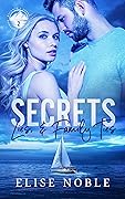 Secrets, Lies, & Family Ties