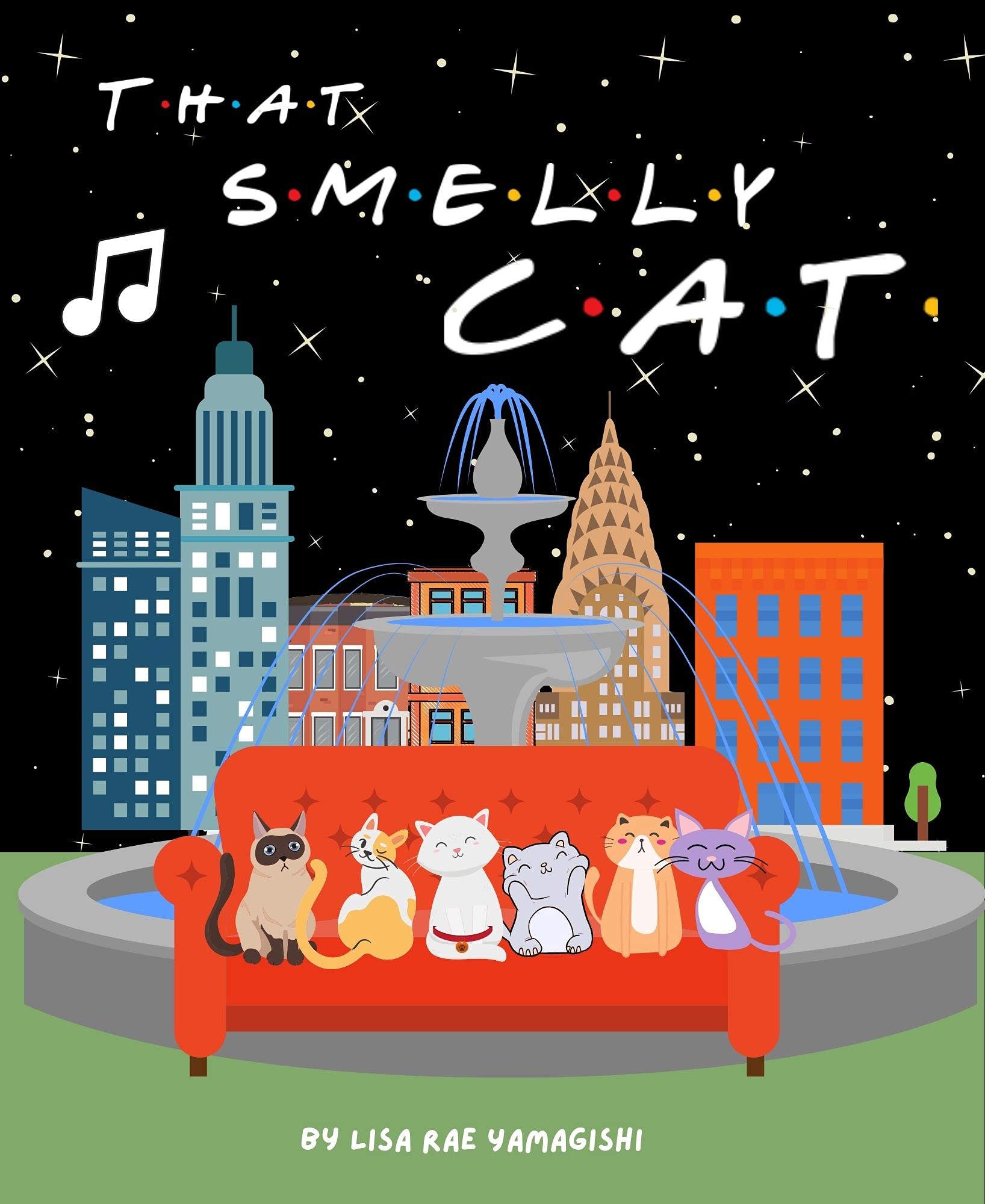 That Smelly Cat! (Kindle Edition)