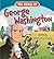 The Story of George Washington by Patricia A. Pingry