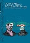 Ghosts, Robots, Automatic Writing by Anne Alexander