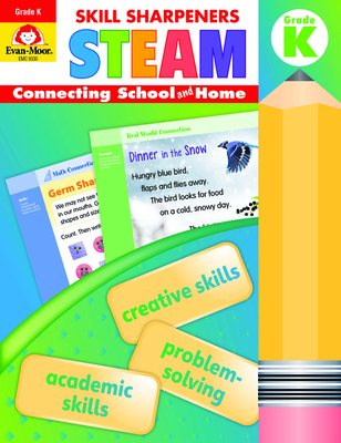 Evan-Moor Skill Sharpeners STEAM Workbook, Kindergarten, Science, Technology, Engineering, Art, Math, Hands On Activities, Helping Others, Collaboration, Solve Real World Problems, Puzzles, Homeschool
