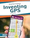 Inventing GPS by Kristi Lew