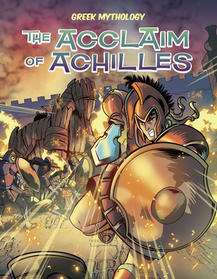 The Acclaim of Achilles (Greek Mythology)