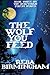 The Wolf You Feed: Book Thr...
