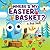 Where's My Easter Basket? by Bob Holt