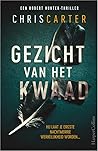 Gezicht van het kwaad by Chris         Carter