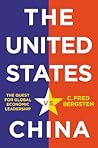 The United States vs. China by C. Fred Bergsten