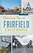 Growing Up in Fairfield, California by Tony Wade