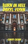 Burn in Hell Daryl Flynn