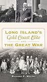Long Island's Gold Coast Elite and the Great War