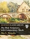 The Holy Scriptures, with Commentary: Micah The Holy Scriptures, with Commentary: Micah