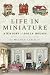 Life in Miniature: A History of Dolls' Houses