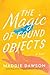 The Magic of Found Objects (Center Point Premier Romance (Large Print))