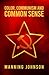 Color, Communism and Common Sense