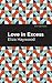 Love in Excess