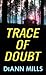 Trace of Doubt (Christian Series Level II (24))