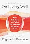 On Living Well: B...