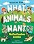 What Animals Want: The Five Freedoms in Action (Orca Think, 3)