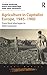 Agriculture in Capitalist Europe, 1945–1960: From food shortages to food surpluses (Rural Worlds)