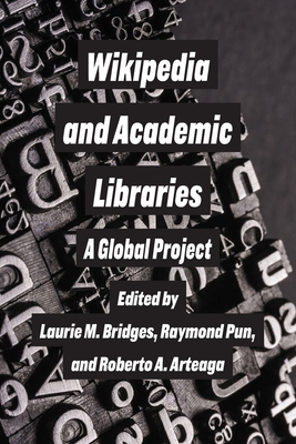 Wikipedia and Academic Libraries: A Global Project