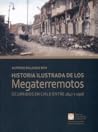 Historia ilustrada de los Megaterrremotos by Alfredo Palacios Roa