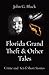 Florida Grand Theft & Other...