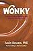 Wonky by Justin Bowers