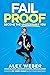 Fail Proof: Become the Unstoppable You