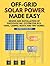 Off-Grid Solar Power Made E...