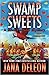 Swamp Sweets (Miss Fortune Mystery, #21)