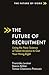 The Future of Recruitment: ...