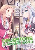 Drugstore in Another World: The Slow Life of a Cheat Pharmacist (Manga), Vol. 3
