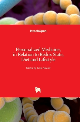 Personalized Medicine, in Relation to Redox State, Diet and Lifestyle