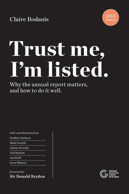 Trust Me, I'm Listed, 2021 edition: Why the annual report matters, and how to do it well