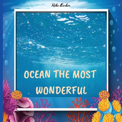 Welcome to the ocean: books about ocean life for kids, who lives in the ocean, ocean life science center preschool, color encyclopedia, ocean books for kids 3-5.