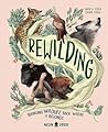 Rewilding: Bringi...