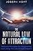 The Natural Law Of Attracti...