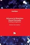 Advances in Memristor Neural Networks by Calin Ciufudean