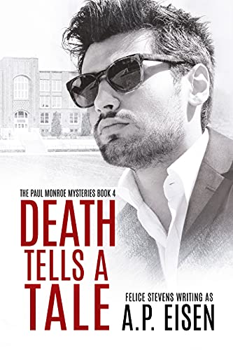 Death Tells a Tale (Paul Monroe Mystery, #4)