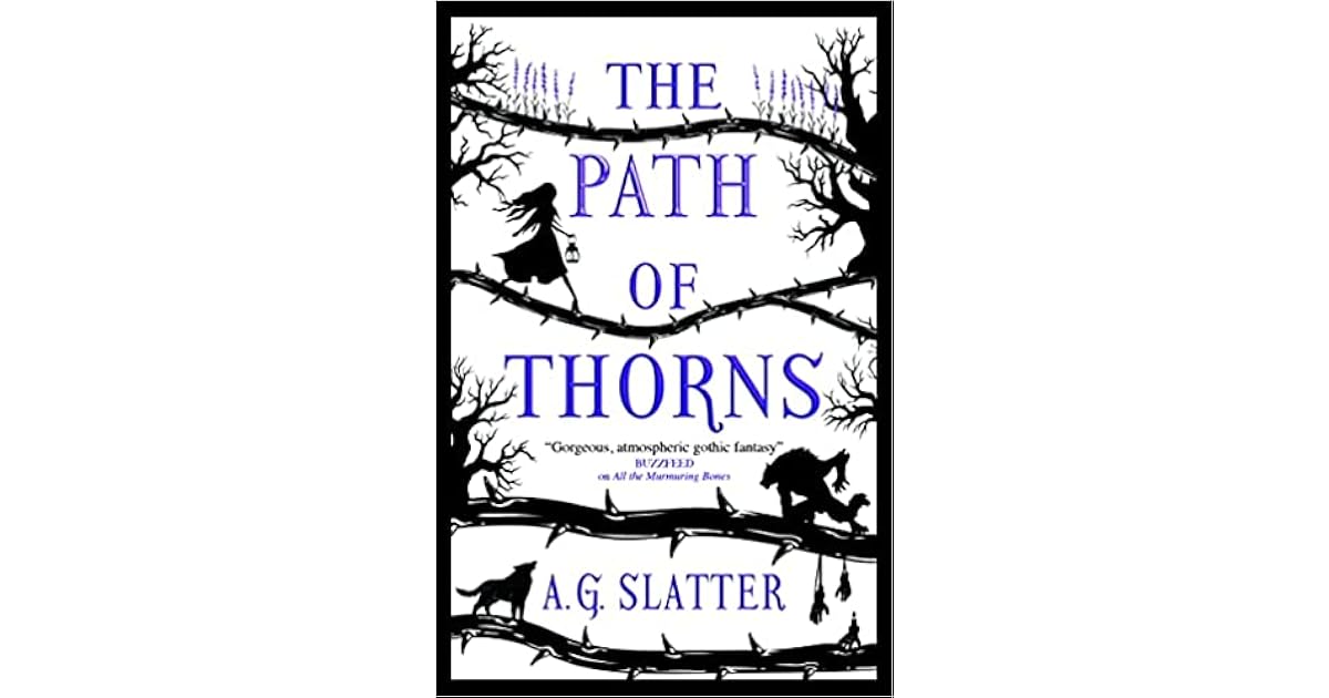 The Path of Thorns by A.G. Slatter